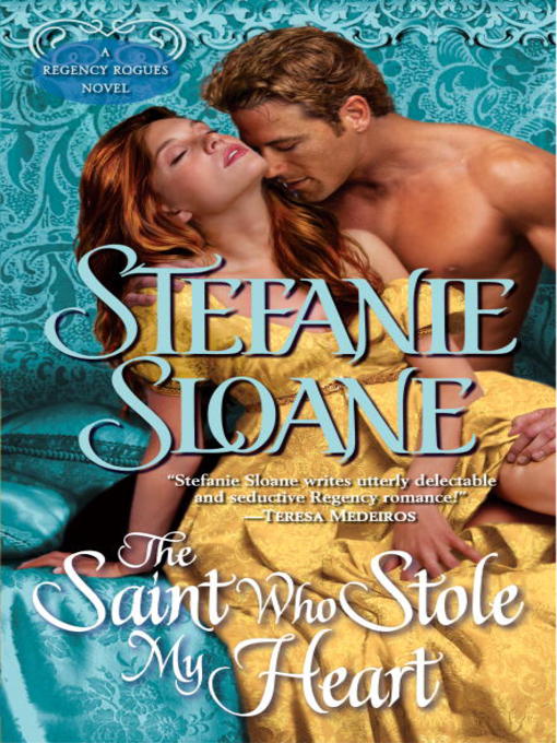 Title details for The Saint Who Stole My Heart by Stefanie Sloane - Wait list